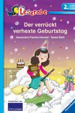 Der verrückt verhexte Geburtstag - Leserabe 2. Klasse - Erstlesebuch für Kinder ab 7 Jahren af Alexandra Fischer-Hunold