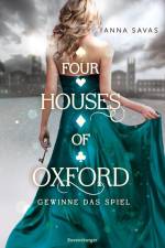 Four Houses of Oxford, Band 2: Gewinne das Spiel (Epische Romantasy für alle Fans des TikTok-Trends Dark Academia) af Anna Savas