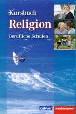 Kursbuch Religion Berufliche Schulen. Schülerband