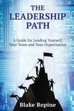 The Leadership Path af Blake Repine