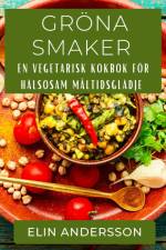 Gröna Smaker af Elin Andersson