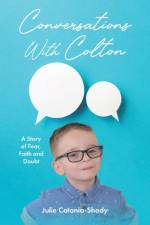 Conversations With Colton af Julie Catania-Shady