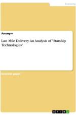 Last Mile Delivery. An Analysis of 