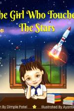 The Girl Who Touched the Stars af Dimple Patel