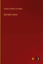 Das Buch Jezira af Johann Friedrich Von Meyer