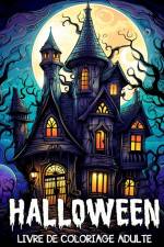 Halloween Livre de Coloriage Adulte af Lea Schöning Bb