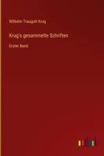 Krug's gesammelte Schriften af Wilhelm Traugott Krug