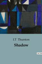 Shadow af I. T Thurston