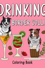 Drinking Border Collie Coloring Book af Paperland
