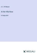 At the Villa Rose af A. E. W Mason