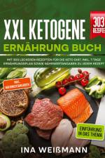 XXL Ketogene Ernährung Buch af Ina Weißmann