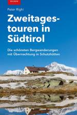 Zweitagestouren in Südtirol af Peter Righi
