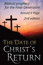 The Date of Christ's Return af Arnold V Page