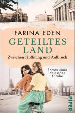 Geteiltes Land - Zwischen Hoffnung und Aufbruch af Farina Eden