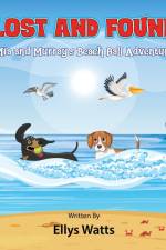 Lost and Found Mia and Murray's beach ball adventure af Ellys Watts