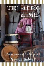The Attic and ME af Norma K Salway