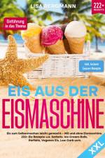 Eis aus der Eismaschine XXL af Lisa Bergmann