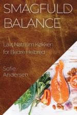 Smagfuld Balance af Sofie Andersen