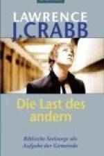 Die Last des anderen af Lawrence J. Crabb