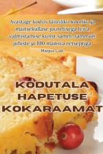 KODUTALA HAPETUSE KOKARAAMAT af Margus Luik