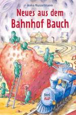 Neues aus dem Bahnhof Bauch af Anna Russelmann
