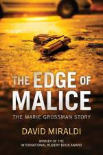 The Edge of Malice af David Miraldi