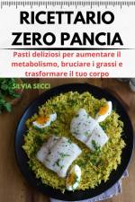 RICETTARIO ZERO PANCIA af Silvia Secci