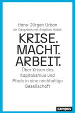 Krise. Macht. Arbeit. af Hans-Jürgen Urban