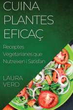 Cuina Plantes Eficaç af Laura Verd