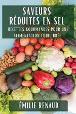 Saveurs Réduites en Sel af Émilie Renaud