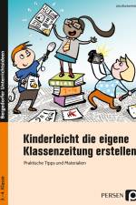 Kinderleicht die eigene Klassenzeitung erstellen af Julia Blankenfeld