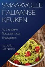 Smaakvolle Italiaanse Keuken af Isabella de Nicola