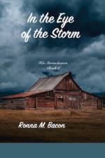 In The Eye Of The Storm af Ronna M. Bacon