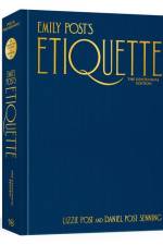 Emily Post's Etiquette, The Centennial Edition af Daniel Post Senning