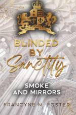 Blinded by Sanctity af Francyne M. Foster