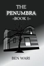 The Penumbra - Book 1 af Ben Wari