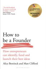 How to Be a Founder af Alice Bentinck