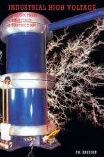 Industrial High Voltage Volume I af F. H. Kreuger