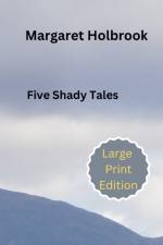Five Shady Tales af Margaret Holbrook