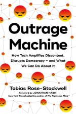 Outrage Machine af Tobias Rose-Stockwell