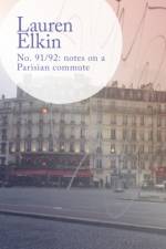 No. 91/92: notes on a Parisian commute