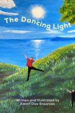 The Dancing Light af Karen Diaz Ensanian