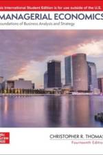Managerial Economics: Foundations of Business Analysis and Strategy ISE af Christopher Thomas DO NOT USE