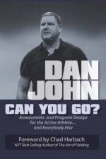 Can You Go?: Assessments and Program Design for the Active Athlete and Everybody Else af Dan John