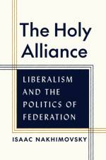 The Holy Alliance af Isaac Nakhimovsky