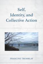 Self, Identity, and Collective Action af Francine Tremblay