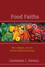 Food Faiths af Catherine L. Newell