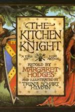 The Kitchen Knight: A Tale of King Arthur af Margaret Hodges