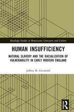 Human Insufficiency af Jeffrey B. Griswold