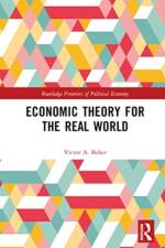 Economic Theory for the Real World af Victor A. (Universidad de Buenos Aires Beker
